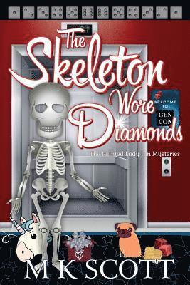 M. K. Scott - The Skeleton Wore Diamonds, Häftad