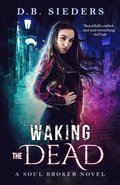 Waking the Dead