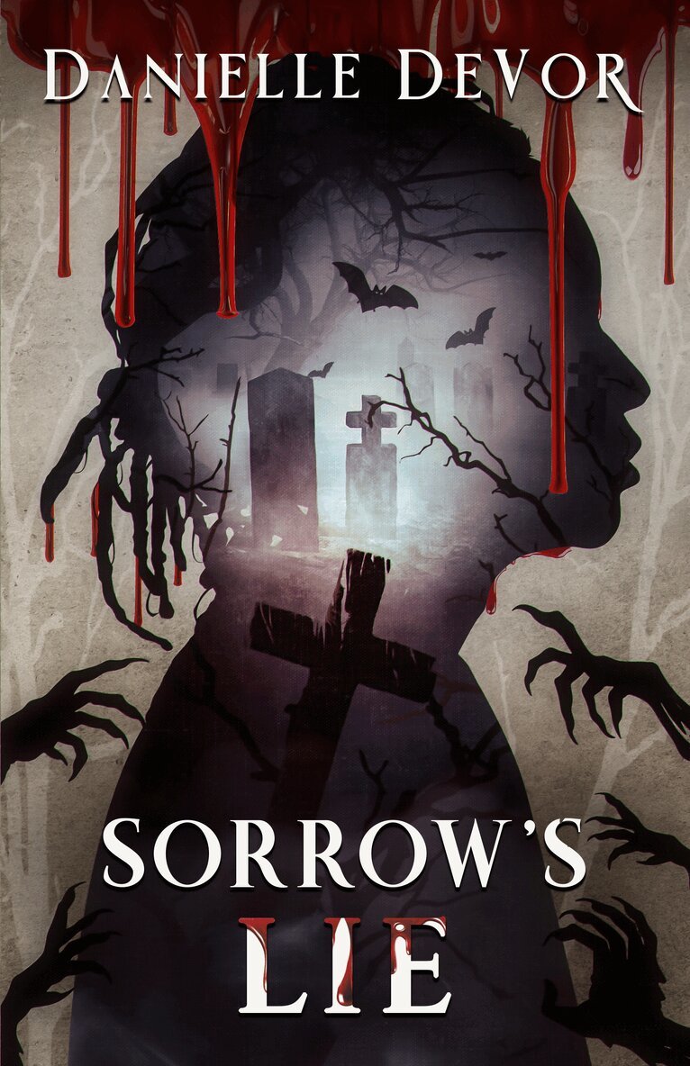 Danielle DeVor - Sorrow's Lie, Häftad