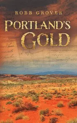 Robb Grover - Portland's Gold, Häftad. Tillgänglighet: Lägg i varukorg