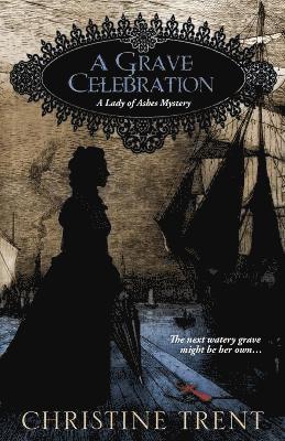 Christine Trent - Grave Celebration, Häftad