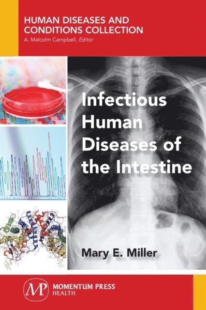 Mary E. Miller - Infectious Human Diseases of the Intestine, E-bok