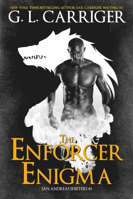 Gail Carriger, G. L. Carriger - Enforcer Enigma, E-bok