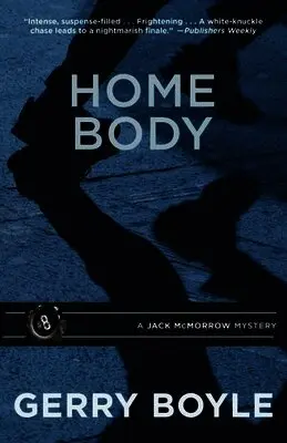 Gerry Boyle - Home Body, Häftad. Tillgänglighet: Lägg i varukorg