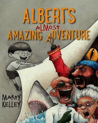 Marty Kelley - Albert's Almost Amazing Adventure, Häftad