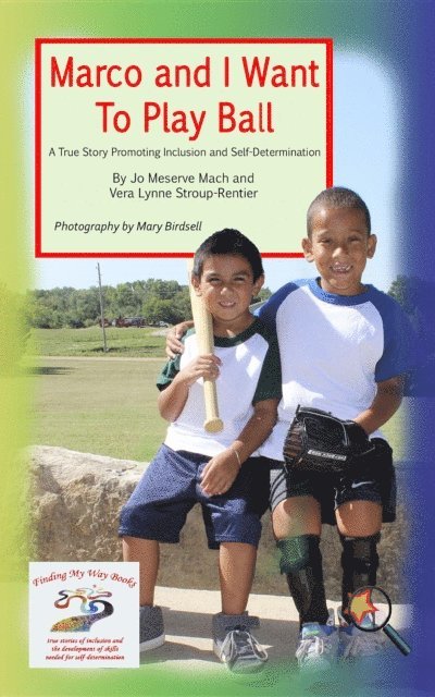 Vera Lynne Stroup-Rentier, jo Meserve Mach - Marco and I Want To Play Ball, E-bok