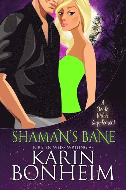 Kirsten Weiss, Karin Bonheim - Shaman's Bane, E-bok. Tillgänglighet: Lägg i varukorg