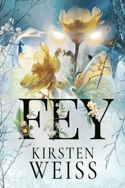 Kirsten Weiss - Fey, E-bok. Tillgänglighet: Lägg i varukorg