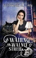Wailing on Walnut Street