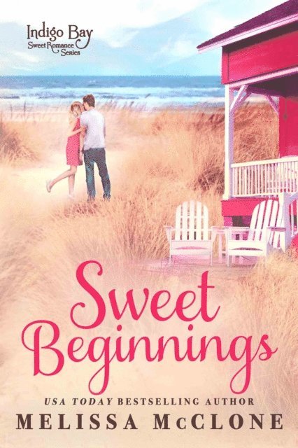 Melissa McClone - Sweet Beginnings, E-bok