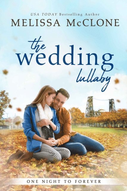 Melissa McClone - Wedding Lullaby, E-bok