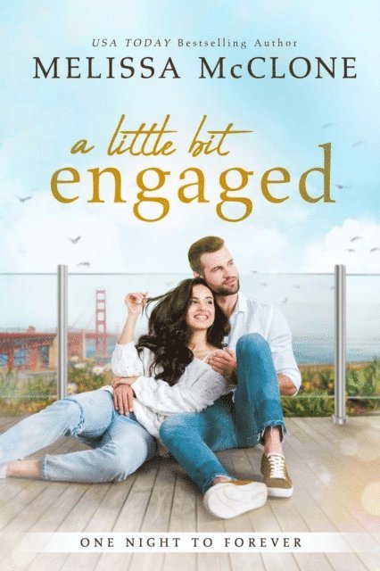 Melissa McClone - Little Bit Engaged, E-bok