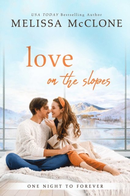 Melissa McClone - Love on the Slopes, E-bok