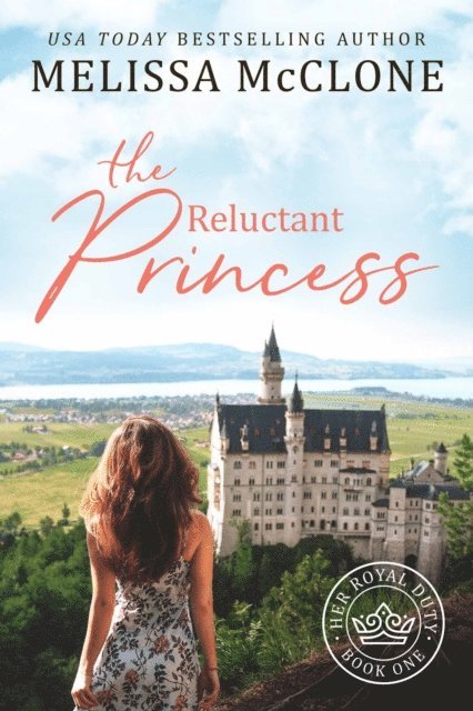 Melissa McClone - Reluctant Princess, E-bok