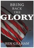 Ben Graham - Bring Back The Glory, Häftad