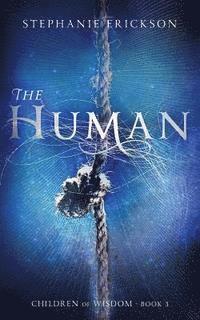 Stephanie Erickson - The Human, Häftad. Tillgänglighet: Lägg i varukorg