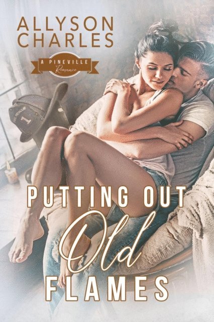 Allyson Charles - Putting Out Old Flames, E-bok