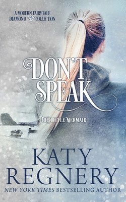 Katy Regnery - Don't Speak, Häftad