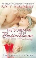 Katy Regnery - The Bohemian and the Businessman: The Story Sisters #1, Häftad