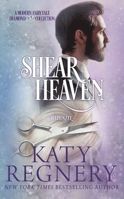 Katy Regnery - Shear Heaven, Häftad