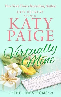 Katy Paige, Katy Regnery - Virtually Mine, Häftad