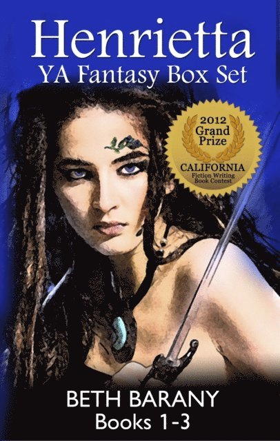 Beth Barany - Henrietta YA Fantasy Box Set (Books 1-3), E-bok