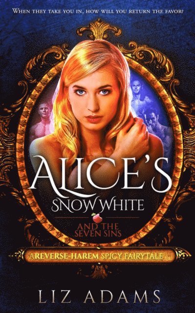 Liz Adams - Alice's Snow White and the Seven Sins, E-bok