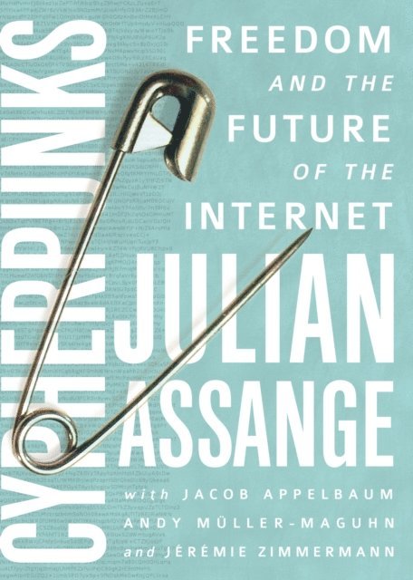 Julian Assange - Cypherpunks, E-bok