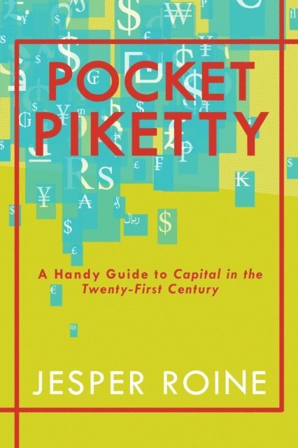 Jesper Roine - Pocket Piketty, E-bok