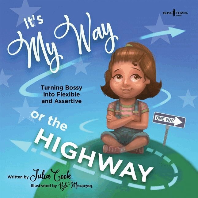 Julia Cook - It's My Way or the Highway, Häftad