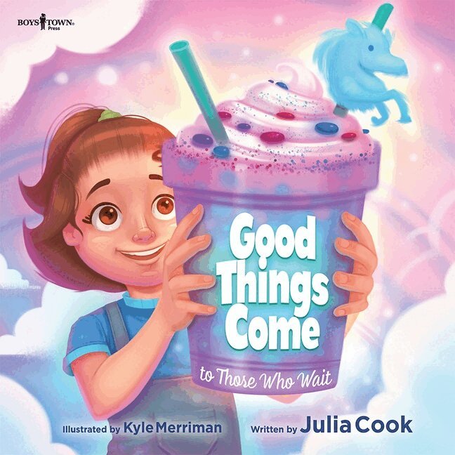 Julia Cook - Good Things Come to Those Who Wait, Häftad
