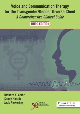 Richard K. Adler, Sandy Hirsch, Richard Kenneth Adler, Sandy Hirsch, Jack Pickering - Voice and Communication Therapy for the Transgender/Gender Diverse Client, Häftad