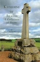 Alice-Catherine Jennings - Katherine of Aragon, Häftad
