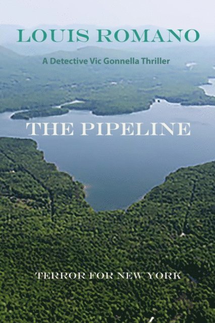 Louis Romano - Pipeline, E-bok