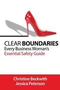 Clear Boundaries: Every Business Woman's Essential Safety Guide