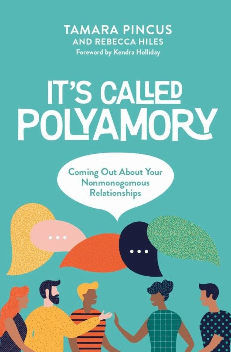 Tamara Pincus, Rebecca Hiles - It's Called 'Polyamory', Häftad