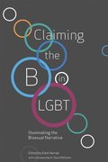 Claiming the B in LGBT