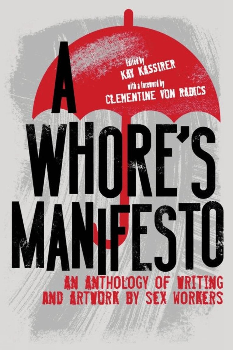 Kay Kassirer - Whore's Manifesto, Häftad