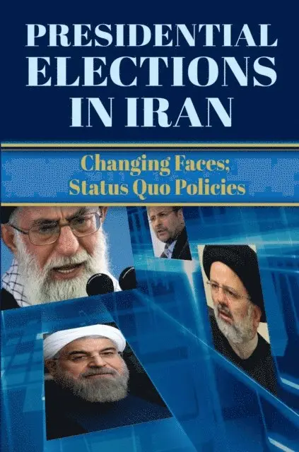 NCRI- U.S. Representative Office - Presidential Elections in Iran, E-bok. Tillgänglighet: Lägg i varukorg