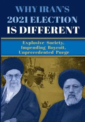Ncri U S Representative Office, National Council of Resistance of Iran, Ncri- Us - Why Iran's 2021 Election Is Different, Häftad. Tillgänglighet: Lägg i varukorg