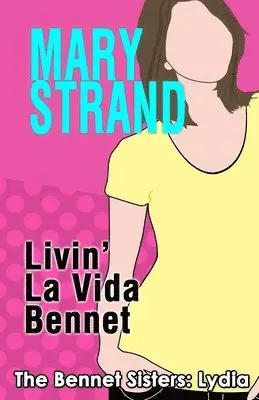 Mary Strand - Livin' La Vida Bennet, Häftad. Tillgänglighet: Lägg i varukorg