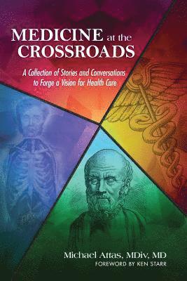 Michael Attas - Medicine at the Crossroads, Häftad. Tillgänglighet: Lägg i varukorg
