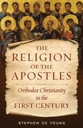 The Religion of the Apostles