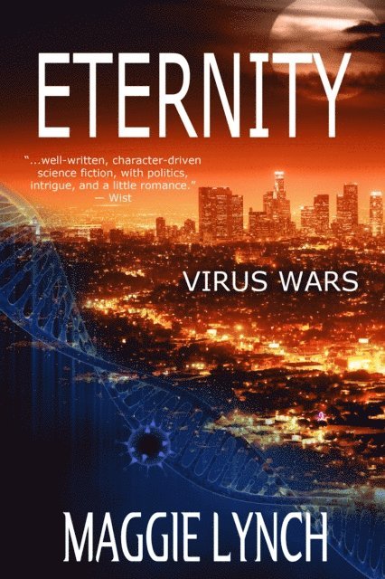 Maggie Lynch - Eternity: Virus Wars, E-bok