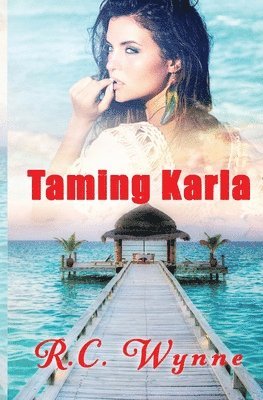 R C Wynne - Taming Karla, Häftad