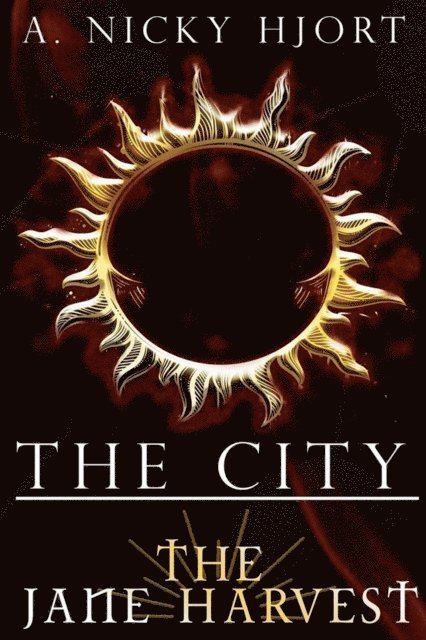 A. Nicky Hjort - City: The Jane Harvest, E-bok