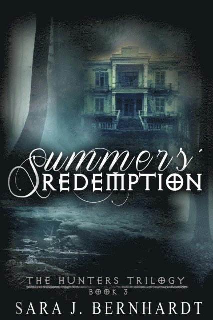 Sara J. Bernhardt - Summers' Redemption, E-bok
