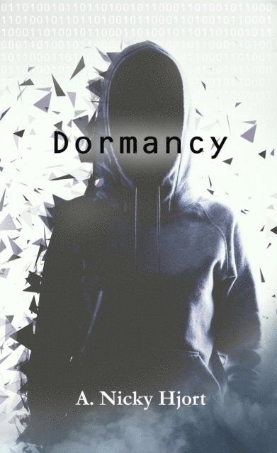 A. Nicky Hjort - Dormancy, E-bok