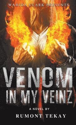 Rumont Tekay - Venom in My Veinz, Inbunden