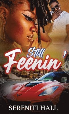 Sereniti Hall - Still Feenin', Inbunden. Tillgänglighet: Lägg i varukorg